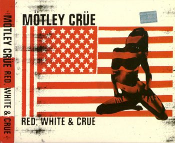 Motley Crue - Red, White & Crue 2005 (2CD Clean Version)