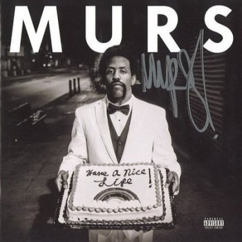 Murs-Have A Nice Life 2015 