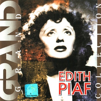 Edith Piaf - Grand Collection (2001)
