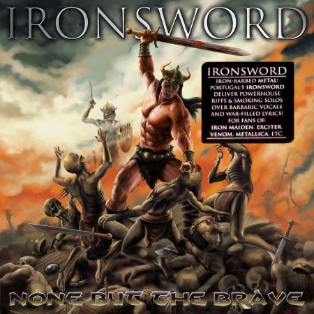 Ironsword - None But The Brave (2015)