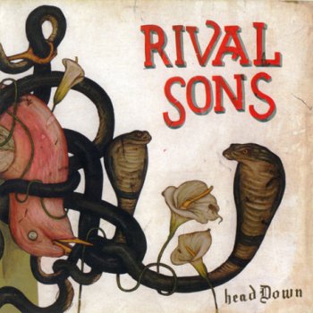 Rival Sons - Head Down (2012)
