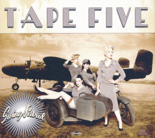 Tape Five - Swing Patrol (2012)