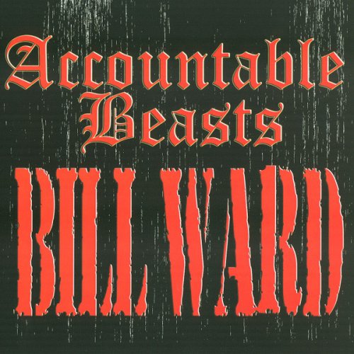 Bill Ward - Accountable Beasts (2015)