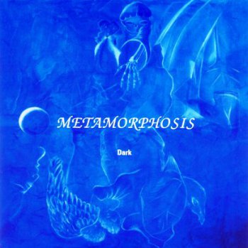 Metamorphosis - Dark (2008)