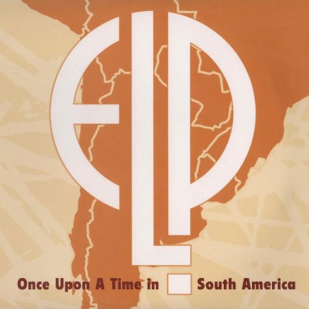 Emerson, Lake & Palmer - Once Upon A Time In South America (2015)