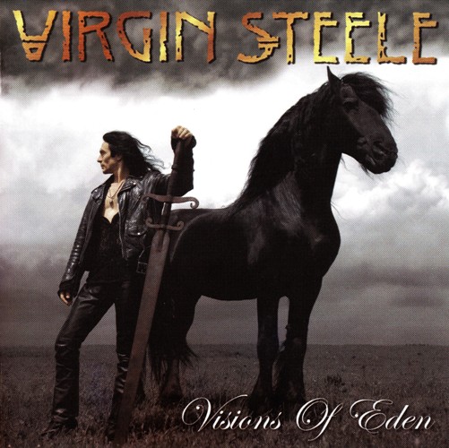 Virgin Steele - Visions Of Eden- A Barbaric Romantic Movie Of The Mind (2006)