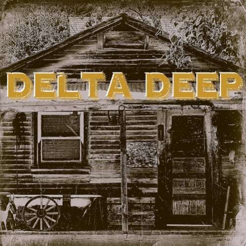 Delta Deep - Delta Deep (2015)