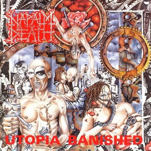 Napalm Death - Utopia Banished (1992) [Expanded Edition 1996]