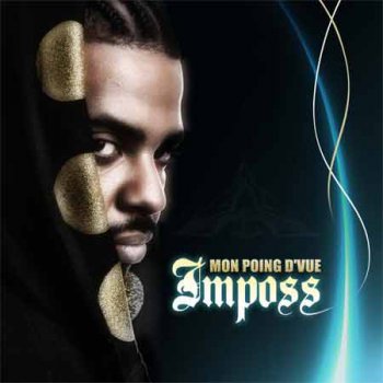 Imposs-Mon Poing D'Vue 2007