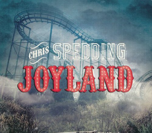 Chris Speeding - Joyland (2015)