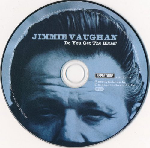 Jimmie Vaughan - Do You Get The Blues? (2001/ 2013)