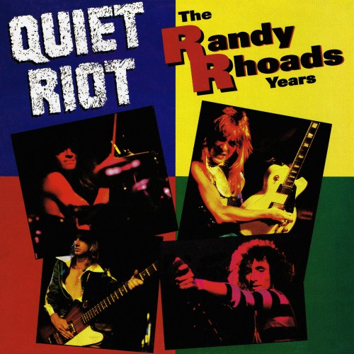 Quiet Riot - The Randy Rhoads Years (1993) [Vinyl Rip 24/96 + CD Rip]