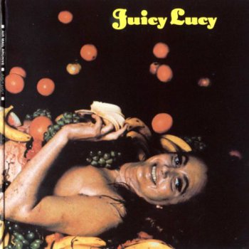 Juicy Lucy - Juicy Lucy (1969) [Reissue 2006]