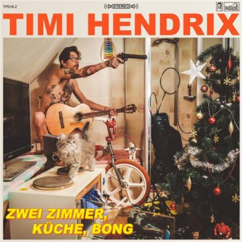 Timi Hendrix-Zwei Zimmer Kueche Bong 2015