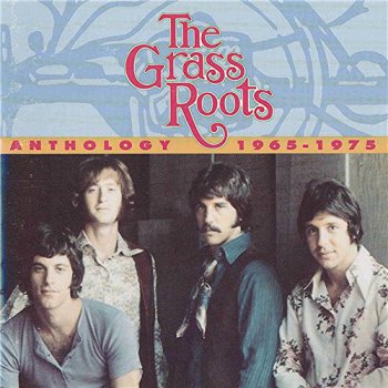 The Grass Roots - Anthology 1965-1975 (1991)