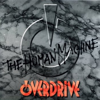 Overdrive - The Human Machine (1990) 