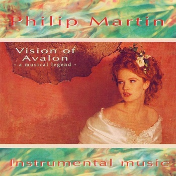 Philip Martin - Visions of Avalon (1993)