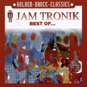 Jam Tronik - Best Of... [Reissue 2001] (1993)