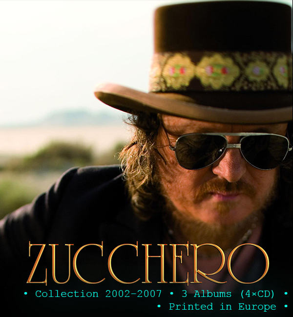 ZUCCHERO - Сollection (4 x CD • Universal Music Italia s.r.l. • 2002-2007) ZUCCHERO - Сollection (4 x CD • Universal Music Italia s.r.l. • 2002-2007)