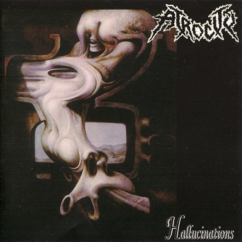 Atrocity - Hallucinations [Remastered 2008] (1990)