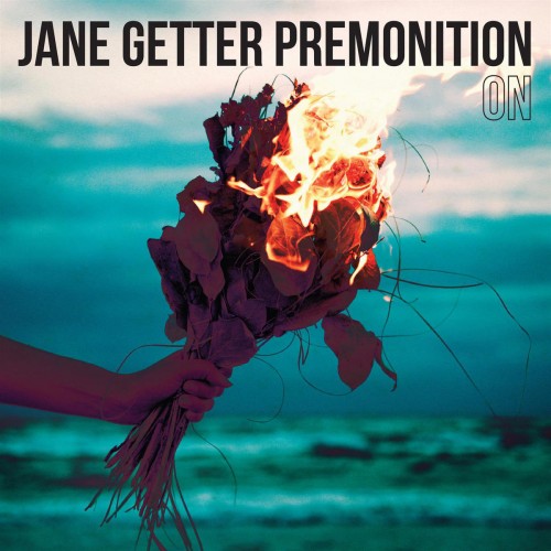 Jane Getter Premonition - On (2015)