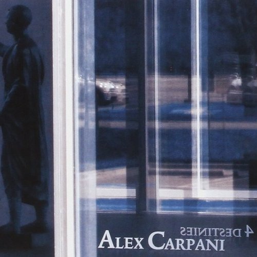 Alex Carpani - 4 Destinies 2014 (Festival Music (F2) 201403)