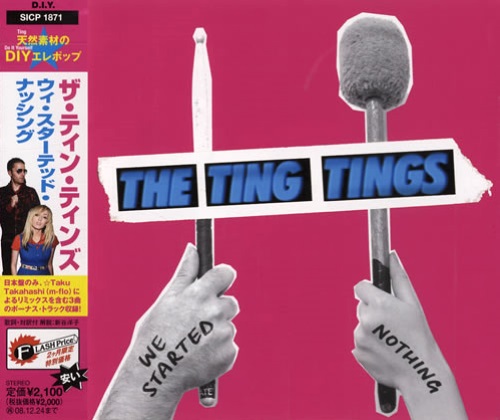 The Ting Tings - We Started Nothing [Japanese Edition] (2008)