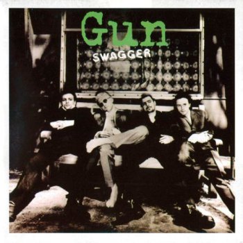 Gun - Swagger (1994) [Reissue 2011]