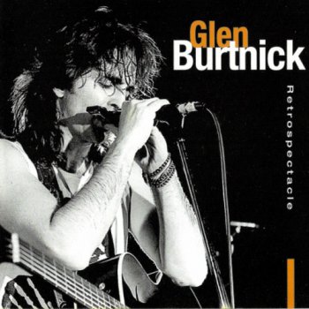 Glen Burtnick - Retrospectacle (1996) 