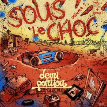 Demi Portion-Sous Le Choc Vol.2 2012