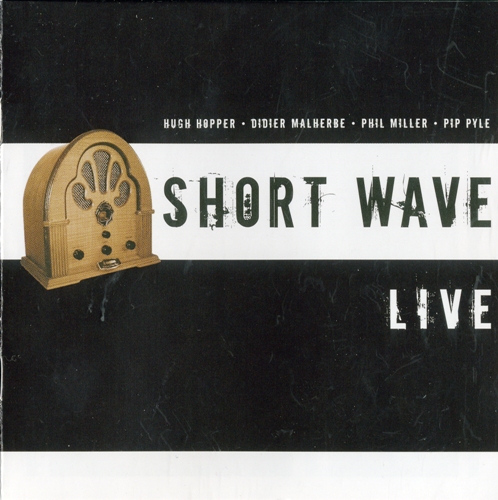 Short Wave - Live (1992) [Voiceprint 2005]