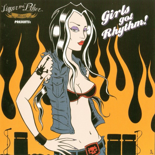 VA - Liquor And Poker Music Presents: Girls Got Rhythm (2006)
