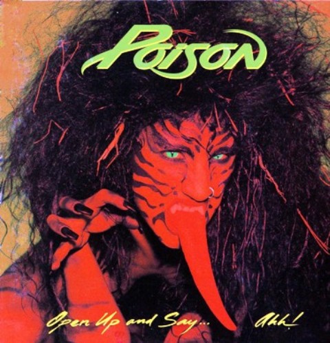 Poison - Open Up and Say... Ahh (1988) [Remast. 2006]