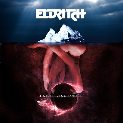 Eldritch - Underlying Issues (2015)
