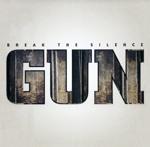 Gun - Break The Silence (2012)