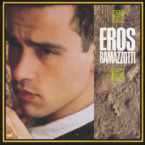 EROS RAMAZZOTTI «Discography» (28 x CD • DDD Dischi Ricordi • 1985-2015)