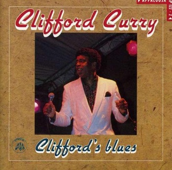 Clifford Curry - Clifford's Blues (1995)