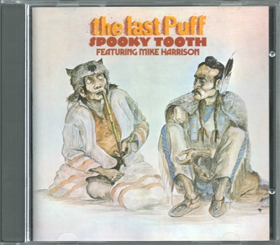 Spooky Tooth - "The Last Puff" - 1970 (Island 74321 12857 2)