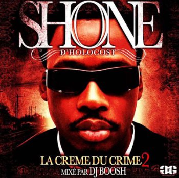 Shone D'holocost-La Creme Du Crime Vol.2 2010