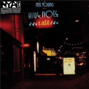 Neil Young - Bluenote Caf&#233; (2015)