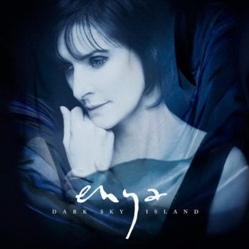 Enya - Dark Sky Island [Deluxe Edition] (2015)