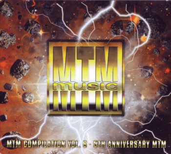 VA - MTM Compilation Vol.6: 5th Anniversary MTM (2001) 