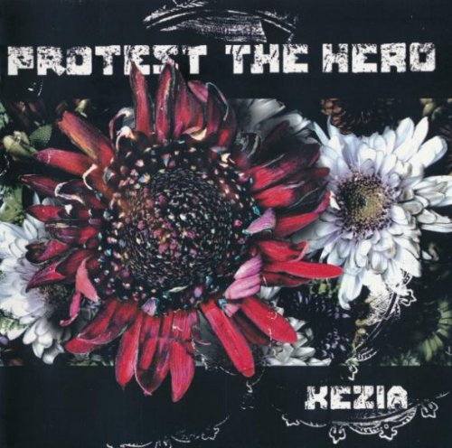 Protest The Hero - Kezia (2005/ 2006)