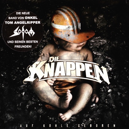 Die Knappen (feat Tom Angelripper) - Auf Kohle Geboren (2010)