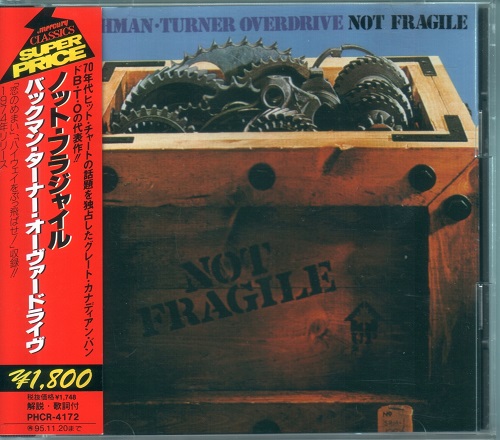 Bachman-Turner Overdrive - Not Fragile [Japanese Edition] (1974)