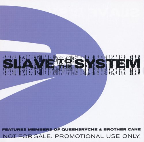 Slave To The System (Promo) (2005/ 2006)