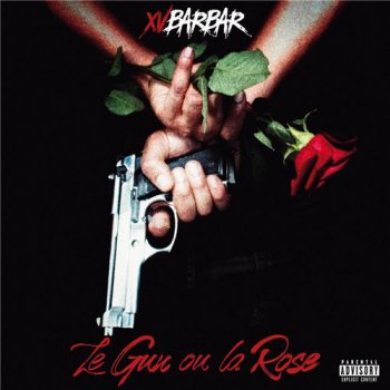Xvbarbar-Le Gun Ou La Rose 2015 