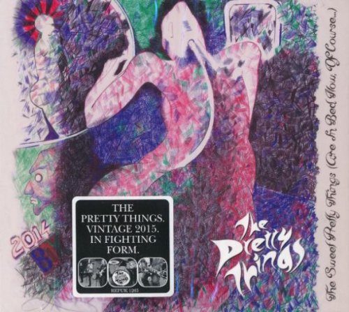 The Pretty Things &#8206;– The Sweet Pretty Things (Are In Bed Now, Of Course) (2015)