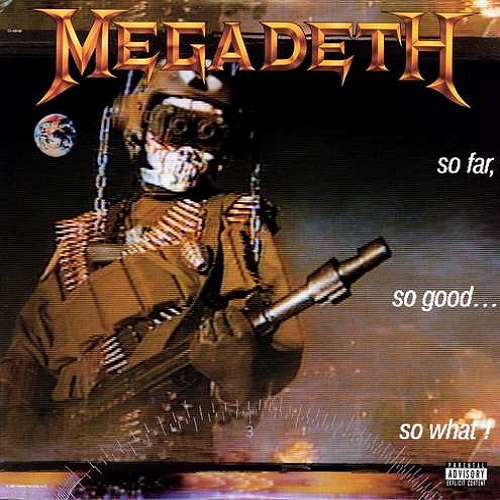 Megadeth - So Far, So Good... So What! [Capitol Records, EU, LP (VinylRip 24/192)] (1988/2009)