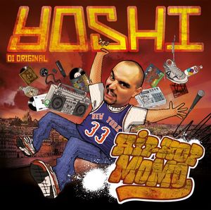 Yoshi Di Original-Hip-Hop Momo 2013